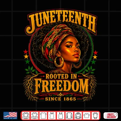 Design Juneteenth Rooted in Freedom Since 1865 Black Woman Heritage Shirt