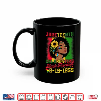 Mug Juneteenth Shirts Women Celebrating Black Freedom Day 1865 Shirt