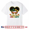 Afro Black Girl Juneteenth 1865 African Pride Celebration Shirt