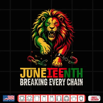 Design Breaking Every Chain Since 1865 Men Women Juneteenth Freedom Shirt