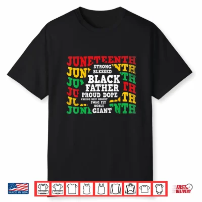 Juneteenth 1865 Black Fathers Day African Dad June 19Th Men Shirt