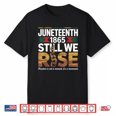 Juneteenth 1865 Freedom Day African Pride Shirt