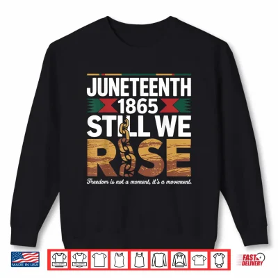 Sweatshirt Juneteenth 1865 Freedom Day African Pride Shirt