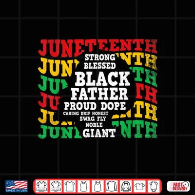 Design Juneteenth 1865 Black Fathers Day African Dad June 19th Men Shirt