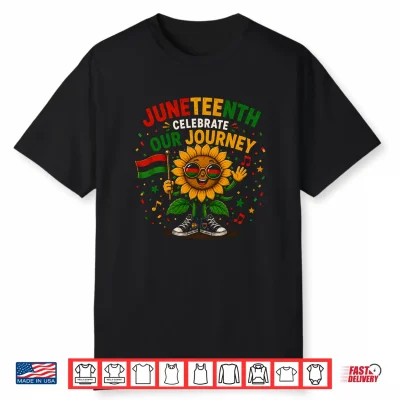 Juneteenth Celebrate Our Journey Black History Shirt