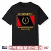 Juneteenth Emancipation Day Black History Flag June 19 1865 Shirt