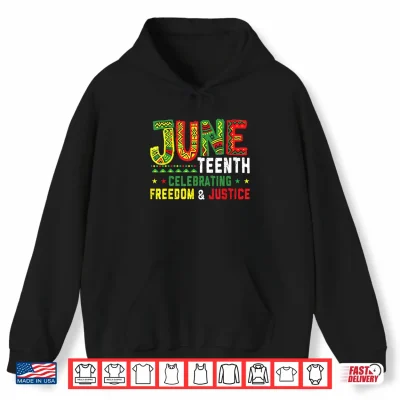 Hoodie Juneteenth Celebrating Black Freedom Justice Afro Men Women Shirt