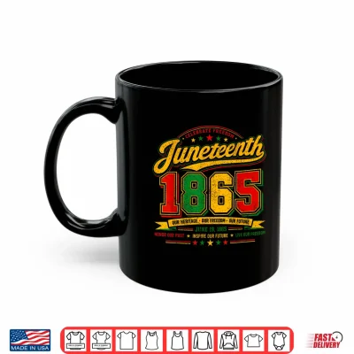 Mug Juneteenth Freeish 1865 Celebrate Freedom Day Black History Shirt