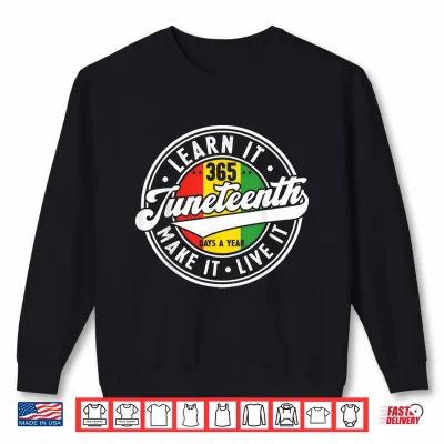 Sweatshirt Juneteenth Pride African American Black History Freedom Shirt