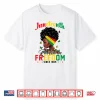 Juneteenth Rooted In Freedom Since 1865 Black African Women Shirt