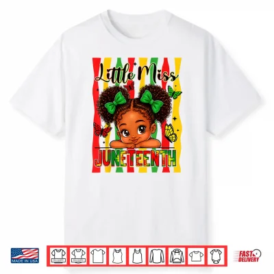 Little Miss Juneteenth Black African June 19Th Shirt