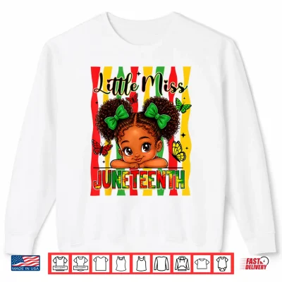 Sweatshirt Little Miss Juneteenth Black African June 19th Shirt