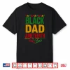 Retro Black Dad Juneteenth Black History For Men Shirt