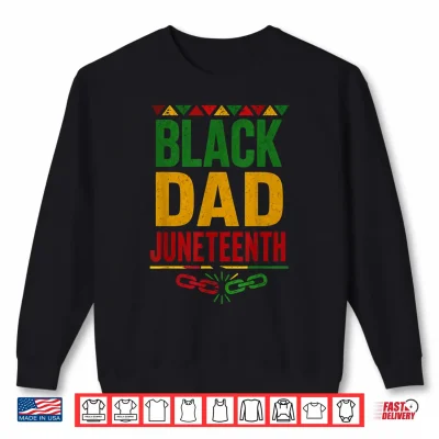 Sweatshirt Retro Black Dad Juneteenth Black History for Men Shirt