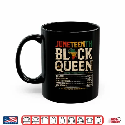 Mug Juneteenth 1865 Black Women Queen Nutrition Facts African Shirt