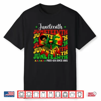 Juneteenth 1865 June 19Th Black African Coquette Bow Women Shirt