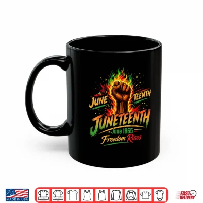 Mug Juneteenth 1865 Shirt Women Men June 19th 1865 Freedom Rises Shirt