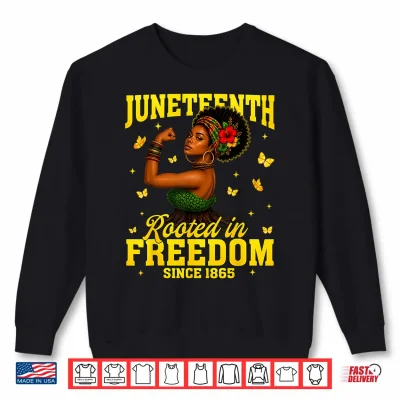 Sweatshirt Juneteenth Black Women Rooted in Freedom Since 1865 Girl Kid Shirt