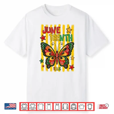 Juneteenth Butterfly 1865 June 19Th Celebration Women Girls Shirt