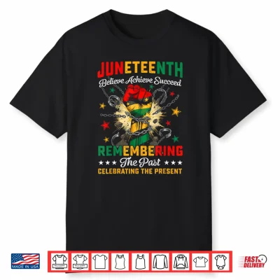 Juneteenth Remembering The Past Celebrating The Present 1865 Shirt