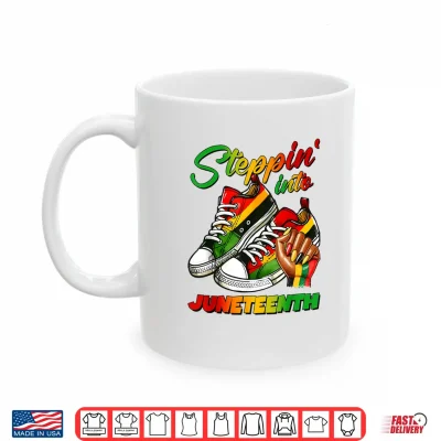 Mug Steppin Into Juneteenth 1865 Black History Women Girl Queen Shirt