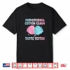 Professional Cotton Candy Taste Tester Lover Sweet Treat Shirt