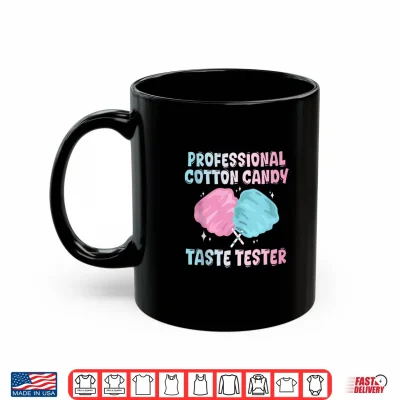 Mug Professional Cotton Candy Taste Tester Lover Sweet Treat Shirt