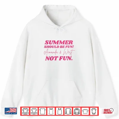 Hoodie Summer Should Be Fun Shirt