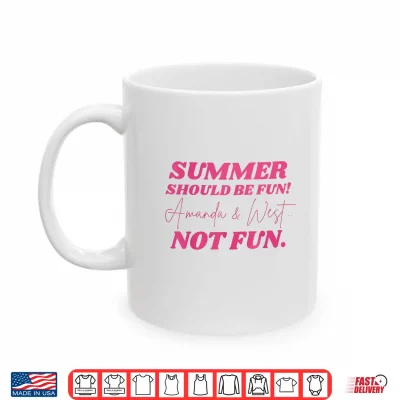 Mug Summer Should Be Fun Shirt