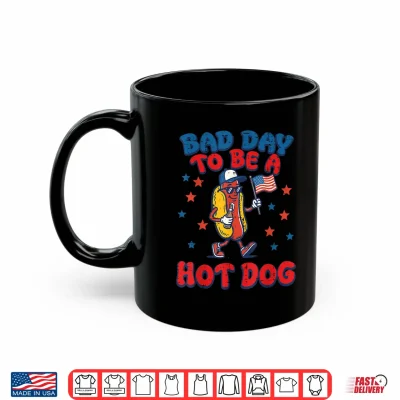 Mug Bad Day to Be Hotdog US Flag Funny 4th of July Men Women Kid Shirt