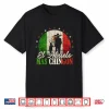 El Abuelo Mas Chingon Mexican Flag Grandpa Cinco De Mayo Men Shirt