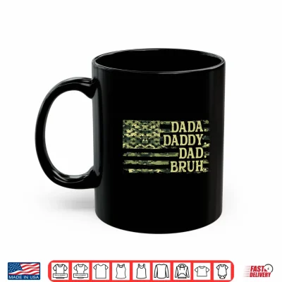 Mug Dada Daddy Dad Bruh Camo American Flag Funny Fathers Day Shirt