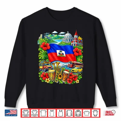 Sweatshirt Haitian Flag Day Haiti Pride Culture First Black Men Women Shirt