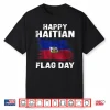 Happy Haitian Flag Day Black Republic Pride Men Women Kid Shirt