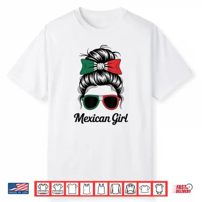 Mexican Girl Mexico National Flag Match Favorite Game Day Shirt