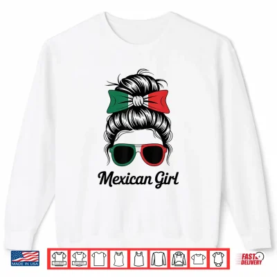 Sweatshirt Mexican Girl Mexico National Flag Match Favorite Game Day Shirt