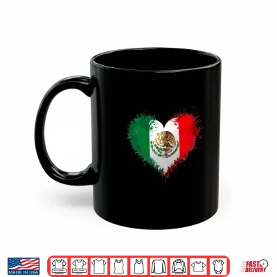 Mug Mexico City Mexican Flag Heart Independence Day Of Mexico Shirt