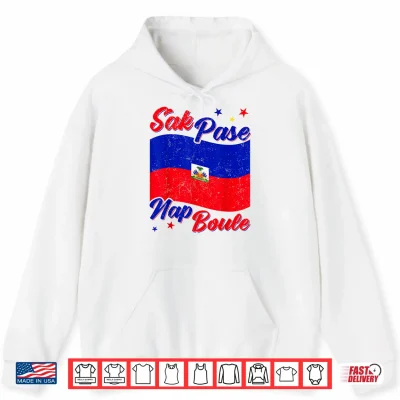 Hoodie Sak Pase Nap Boule Haitian Flag Day Independence Women Men Shirt