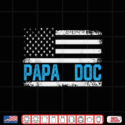 Design PAPA DOC Vintage American Flag Fathers Day Grandpa Shirt