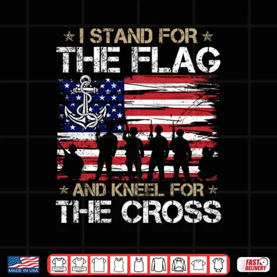 Design Stand For Flag And Kneel For Cross US Sailor Memorial Day Shirt