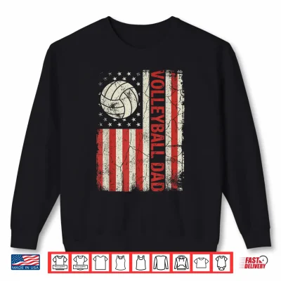 Sweatshirt Volleyball Dad American Flag Fathers Day Patriotic Dad USA Shirt
