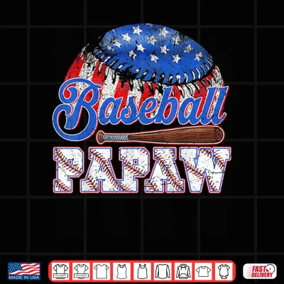 Design Baseball Papaw USA Flag Fathers Day Game Day Men Daddy Shirt