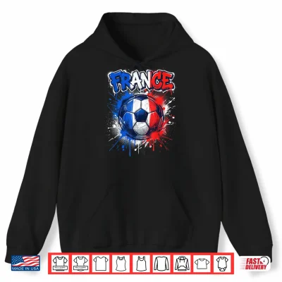 Hoodie France Football Soccer Player Flag Graffiti Fathers Day Shirt