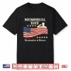 Memorial Day Patriotic Flag Remember Honor Design Shirt