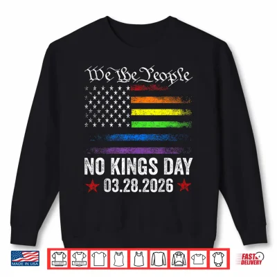 Sweatshirt No Kings March 28 2026 No Kings Day Vintage Flag Men Women Shirt