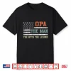 Opa The Man The Myth The Legend Us Flag Father’S Day Shirt
