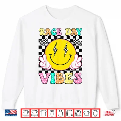 Sweatshirt Race Day Vibes Checkered Flag Happy Face Car Racing Racer Shirt