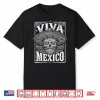 Viva Mexico Sugar Skull Sombrero Mustache Cinco De Mayo Shirt