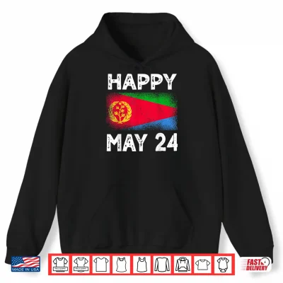 Hoodie Happy May 24 Eritrea Independence Day Flag Design Shirt