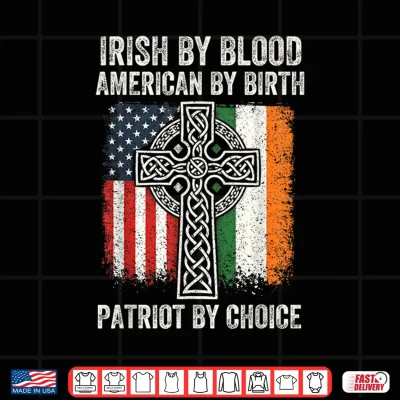 Design Irish Blood American Ireland Flag St Patricks Day Men Women Shirt